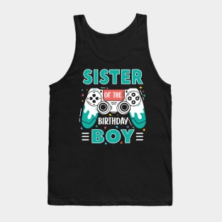 sister Of The Birthday Boy Video Game B-day Gift For Boys Kids Tank Top